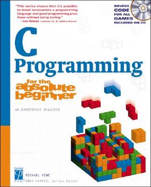 C Programming for the Absolute Beginner [With CDROM] image number 0