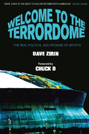Welcome to the Terrordome: The Pain, Politics, and Promise of Sports image number 0