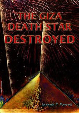 The Giza Death Star Destroyed: The Ancient War for Future Science image number 0