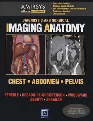 Diagnostic and Surgical Imaging Anatomy: Chest, Abdomen, Pelvis image number 0