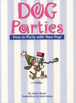 Dog Parties: How to Party with Your Pup image number 0