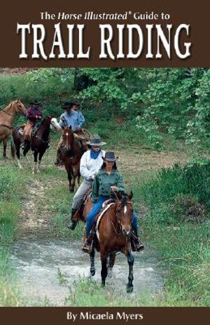 The Horse Illustrated Guide to Trail Riding image number 0