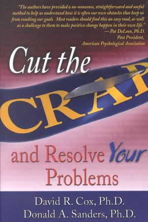 Cut the C.R.A.P : And Resolve Your Problems image number 0