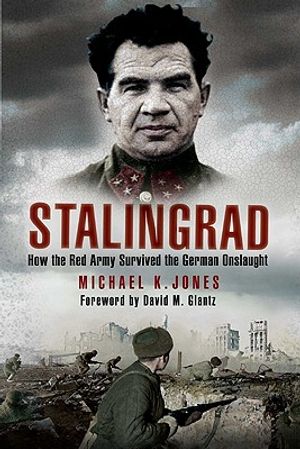 Stalingrad: How the Red Army Survived the German Onslaught image number 0