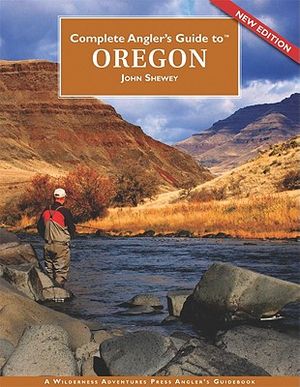 Complete Angler's Guide to Oregon image number 0