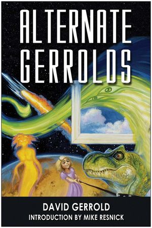 Alternate Gerrolds: An Assortment of Fictitious Lives image number 0