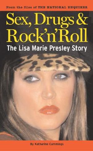 The Lisa Marie Presley Story: Sex, Drugs & Rock 'n' Roll image number 0