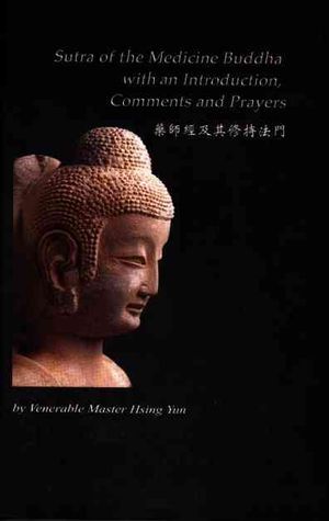 Sutra of the Medicine Buddha: With an Introduction, Comments and Prayers image number 0
