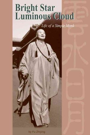 Bright Star, Luminous Cloud: The Life of a Simple Monk image number 0