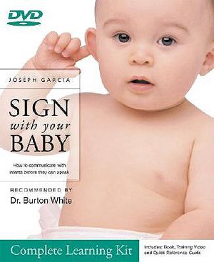 Sign with Your Baby Complete Learning Kit: How to Communicate with Infants Before They Can Speak [With DVD] image number 0