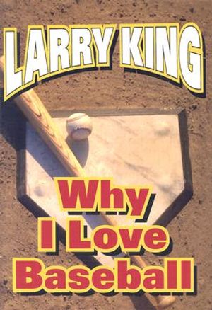 Why I Love Baseball image number 0