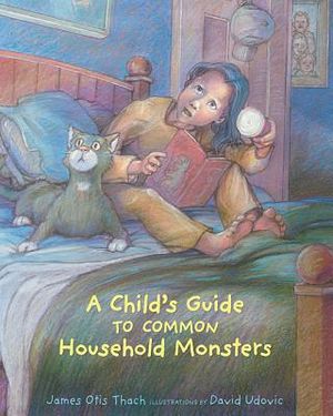 A Child's Guide to Common Household Monsters image number 0
