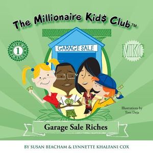 The Millionaire Kids Club: Garage Sale Riches image number 0