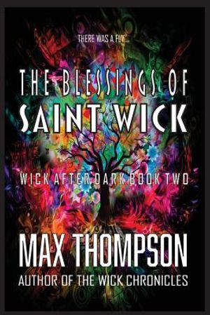 The Blessings of Saint Wick image number 0