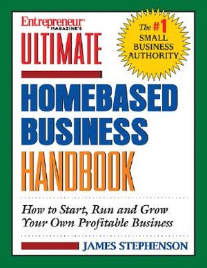 Ultimate Home-Based Business Handbook image number 0