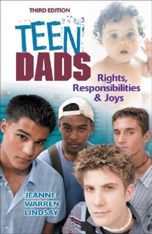 Teen Dads: Rights, Responsibilities, and Joys image number 0