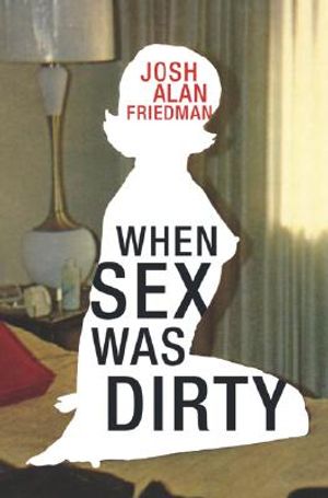 When Sex Was Dirty image number 0