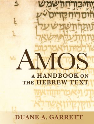 Amos: A Handbook on the Hebrew Text image number 0