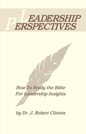 Leadership Perspective--How to Study the Bible for Leadership Insights image number 0