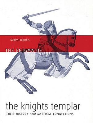 The Enigma of the Knights Templar: Their History and Mystical Connections image number 0