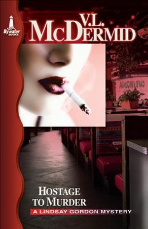Hostage to Murder: A Lindsay Gordon Mystery image number 0