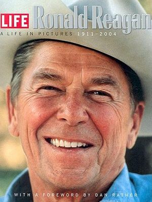 Life: Ronald Reagan: A Life in Pictures 1911-2004 image number 0