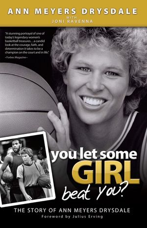 You Let Some Girl Beat You?: The Story of Ann Meyers Drysdale image number 0