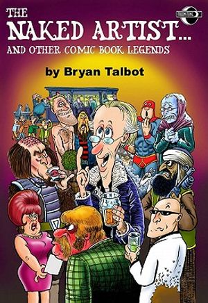The Naked Artist...and Other Comic Book Legends image number 0