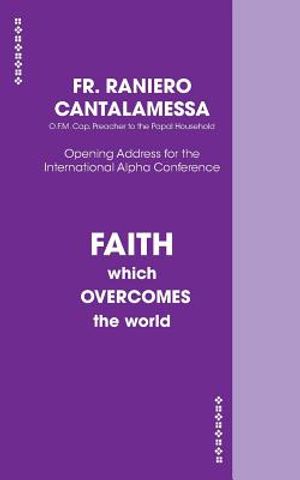 Faith Which Overcomes The World US Edition image number 0