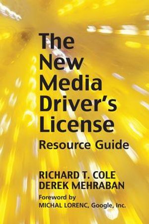 New Media Driver's License: Using Social Media for More Productive Business and Marketing Communications image number 0