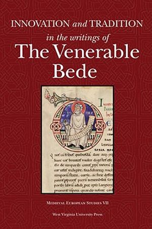 Innovation and Tradition in the Writings of the Venerable Bede image number 0
