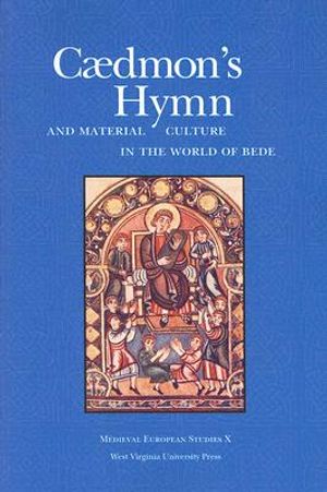 Caedmon's Hymn and Material Culture in the World of Bede image number 0