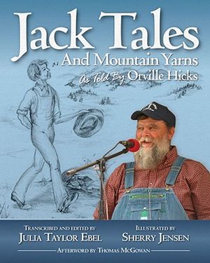 Jack Tales and Mountain Yarns as Told by Orville Hicks image number 0