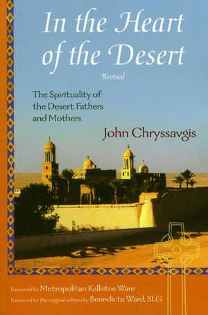 In the Heart of the Desert: The Spirituality of the Desert Fathers and Mothers image number 0