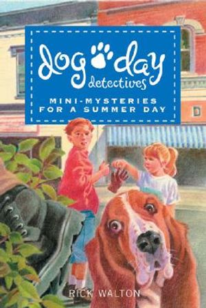 Dog Day Detectives: Mini-Mysteries for a Summer Day image number 0
