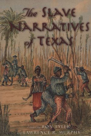 The Slave Narratives of Texas image number 0