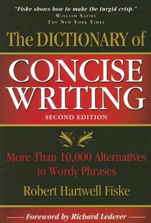 The Dictionary of Concise Writing: More Than 10,000 Alternatives to Wordy Phrases image number 0