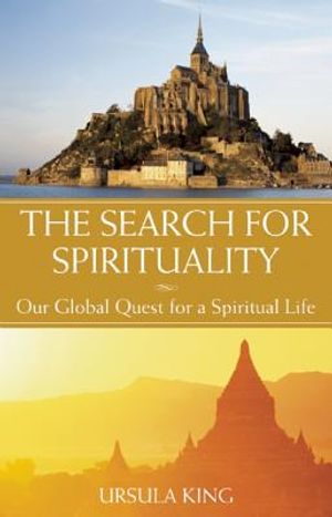 The Search for Spirituality: Our Global Quest for a Spiritual Life image number 0