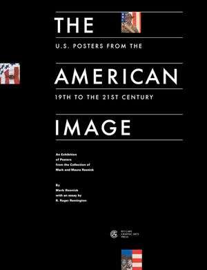The American Image: U. S. Posters from the 19th to the 20th Century image number 0