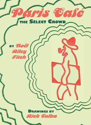 Paris Cafa: The Select Crowd image number 0