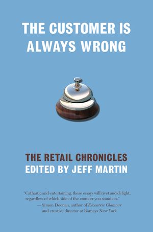 The Customer Is Always Wrong: The Retail Chronicles image number 0