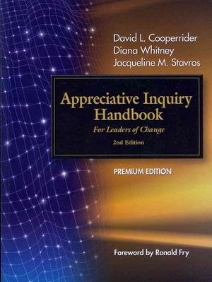 Appreciative Inquiry Handbook : For Leaders of Change image number 0