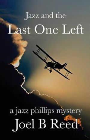 Jazz and the Last One Left: A Jazz Phillips Mystery image number 0
