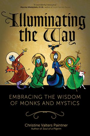 Illuminating the Way: Embracing the Wisdom of Monks and Mystics image number 0