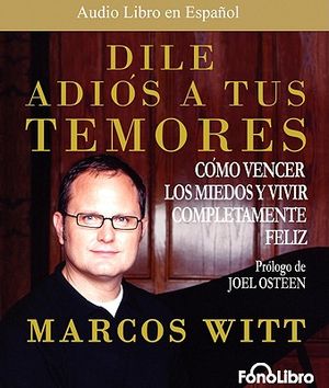 Dile Adios A Tus Temores image number 0