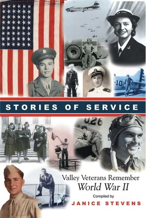 Stories of Service: Valley Veterans Remember World War II image number 0