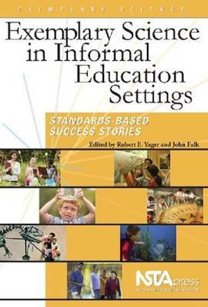 Exemplary Science in Informal Education Settings: Standards-Based Success Stories image number 0