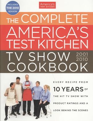 The Complete America's Test Kitchen TV Show Cookbook image number 0