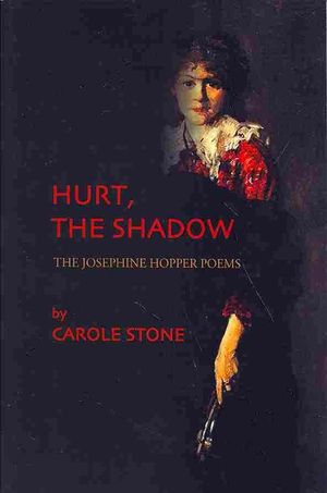 Hurt, the Shadow: The Josephine Hopper Poems image number 0