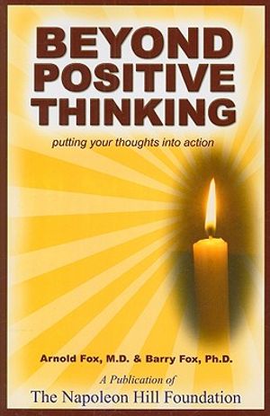 Beyond Positive Thinking: Putting Your Thoughts Into Actions image number 0
